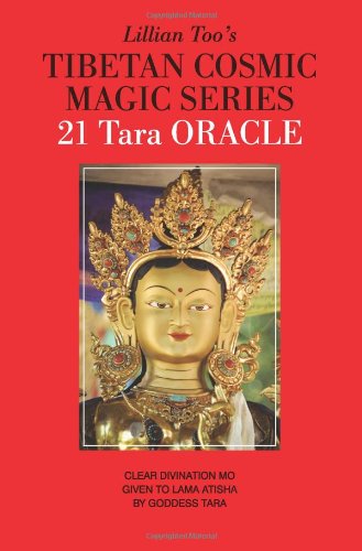 9789673290673: Lillian Too's Tibetan Cosmic Magic Series - 21 Tara Oracle