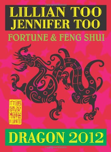 9789673290802: Fortune and Feng Shui 2012 Dragon