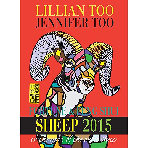 Beispielbild fr Lillian Too and Jennifer Too Fortune and Feng Shui 2015 Sheep zum Verkauf von Hawking Books