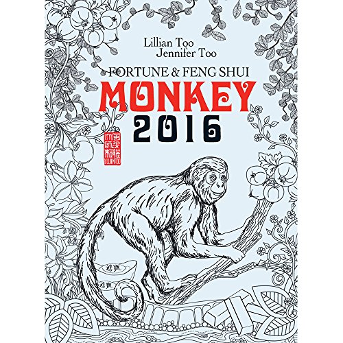 Beispielbild fr Lillian Too & Jennifer Too Fortune & Feng Shui 2016 Monkey zum Verkauf von WorldofBooks