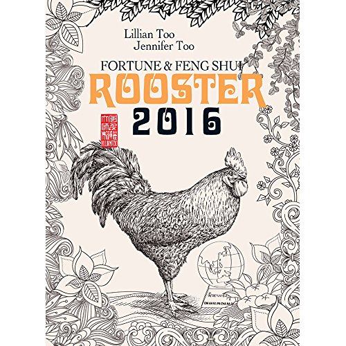Stock image for Lillian Too & Jennifer Too Fortune & Feng Shui 2016 Rooster for sale by Bayside Books
