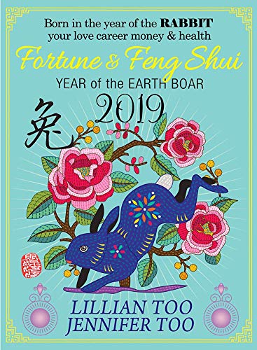 Stock image for Lillian Too & Jennifer Too Fortune & Feng Shui 2019 Rabbit for sale by ThriftBooks-Atlanta