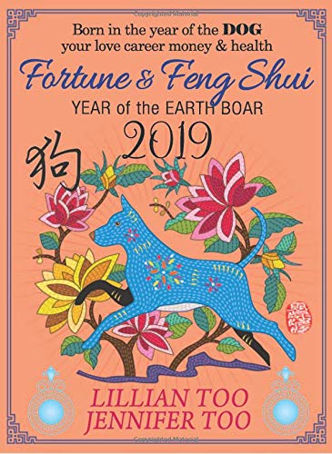 Stock image for lillian Too & Jennifer Too Fortune & Feng Shui 2019 Dog for sale by Discover Books