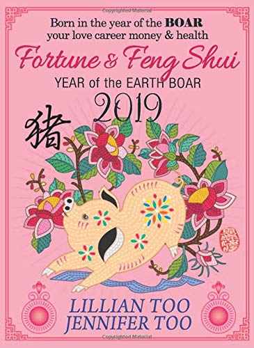 Imagen de archivo de Lillian Too & Jennifer Too Fortune & Feng Shui 2019 Boar a la venta por ThriftBooks-Dallas