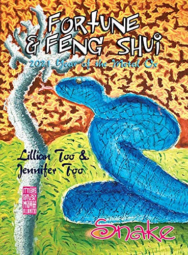 9789673292981: Lillian Too & Jennifer Too Fortune & Feng Shui 2021 Snake