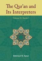 Imagen de archivo de The Quran and Its Interpreters a la venta por MK BOOK SERVICES