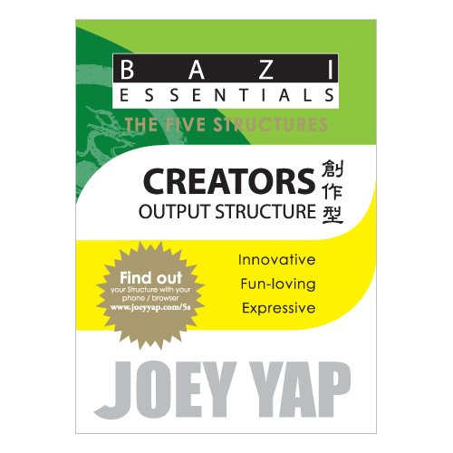 Stock image for BaZi Essentials -5 Structures: Creators (Output Structure) for sale by Revaluation Books