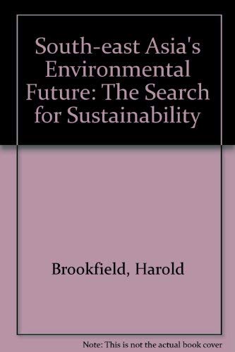 South-East Asia's Environmental Future (9789676530257) by [???]