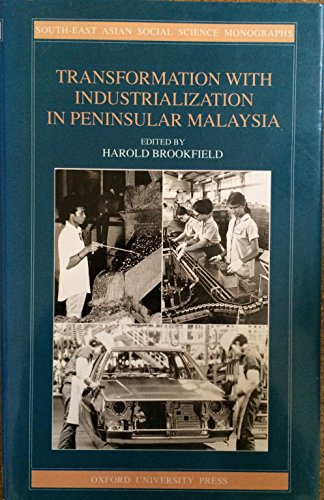 9789676530301: Transformation with Industrialization in Peninsular Malaysia (South-east Asian Social Science Monographs)