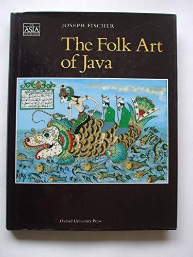 Imagen de archivo de The Folk Art of Java a la venta por Better World Books