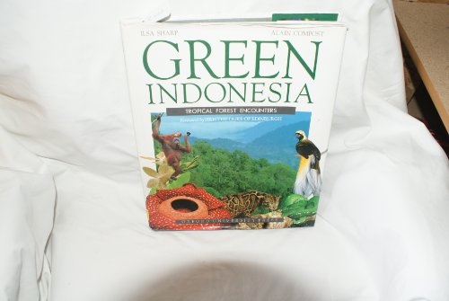 9789676530455: Green Indonesia: Tropical Forest Encounters