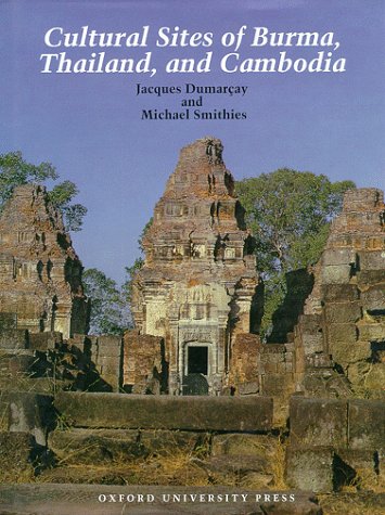 Stock image for Cultural Sites Of Burma, Thailand & Cambodia for sale by THE CROSS Art + Books