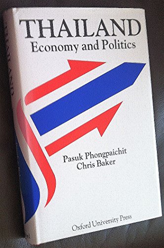 Imagen de archivo de Thailand: Economy and Politics a la venta por ThriftBooks-Atlanta