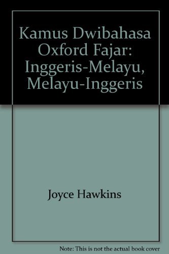 9789676579539: Kamus Dwibahasa Oxford Fajar: Inggeris-Melayu, Melayu-Inggeris