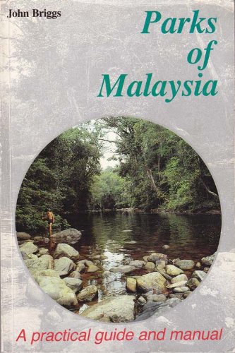 9789679763874: Parks of Malaysia