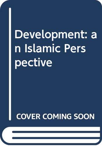 Stock image for Development: An Islamic perspective for sale by HPB-Ruby