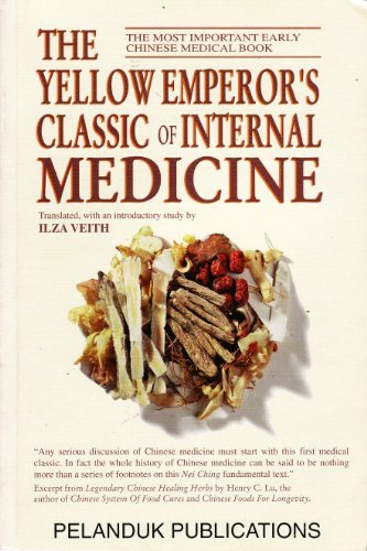 9789679784299: The yellow emperor's classic of internal medicine