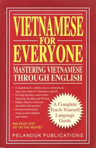 Imagen de archivo de Vietnamese for Everyone: Mastering Vietnamese Through English a la venta por Wonder Book