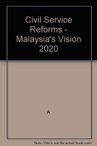 Civil service reforms towards Malaysia's Vision 2020 (9789679785708) by Asiah Sarji