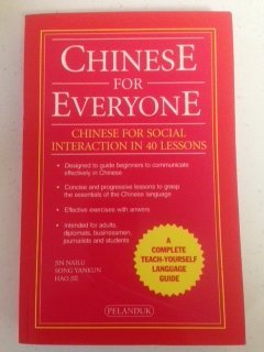 Stock image for Chinese for Everyone: Chinese for Social Interaction in 40 Lessons (Chinese Edition) for sale by Goodwill