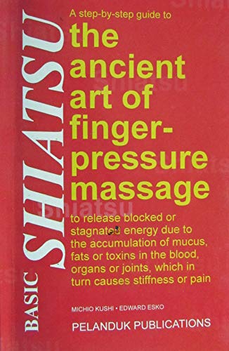 Stock image for Basic Shiatsu: the Ancient Art of Finger-Pressure Massage for sale by medimops