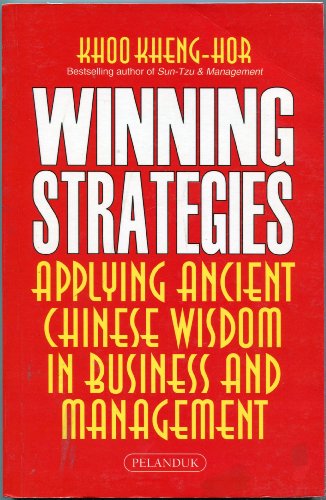 Beispielbild fr Winning Strategies: Applying Ancient Chinese Wisdom in Business and Management zum Verkauf von Bookmans