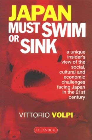 Beispielbild fr Japan Must Swim or Sink zum Verkauf von ThriftBooks-Atlanta