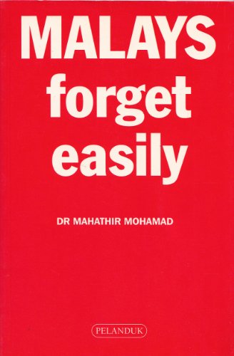 Stock image for Malays Forget Easily for sale by Dave's Books