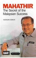 Stock image for MAHATHIR: The Secret of the Malaysian Success for sale by medimops