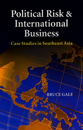 Imagen de archivo de Political Risk & International Business: Case Studies in Southeast Asia a la venta por HPB-Red