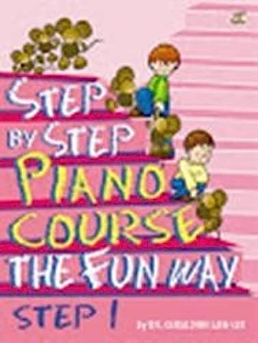 Stock image for Step by Step Piano Course : The Fun Way Step 1 for sale by GreatBookPrices