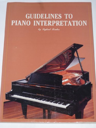 Imagen de archivo de Guidelines to Piano Interpretations a la venta por Revaluation Books