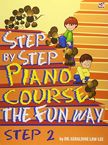 Imagen de archivo de Step by Step Piano Course : The Fun Way Step 2 a la venta por GreatBookPrices