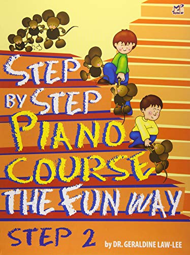 Stock image for Step by Step Piano Course : The Fun Way Step 2 for sale by GreatBookPrices