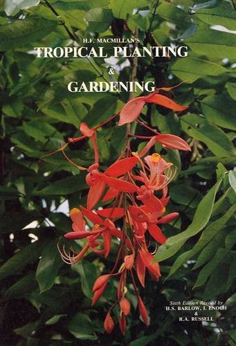 9789679990690: Tropical Planting and Gardening (Published by the Malaysian Nature Society)