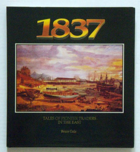 Beispielbild fr 1837 Tales Of Pioneer Traders In The East zum Verkauf von Westwood Books