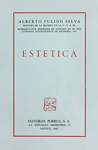 Imagen de archivo de ESTETICA [Paperback] by PULIDO SILVA, ALBERTO a la venta por Iridium_Books