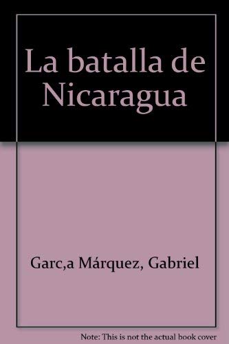 9789681001254: La batalla de Nicaragua