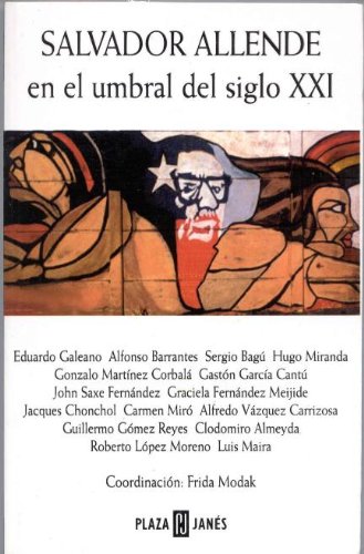 Beispielbild fr Salvador Allende en el Umbral del Siglo XXI zum Verkauf von Wonder Book
