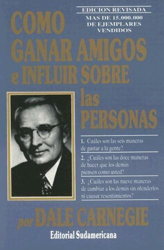 Imagen de archivo de Como Ganar Amigos E Influir Sobre Las Personas a la venta por ThriftBooks-Atlanta