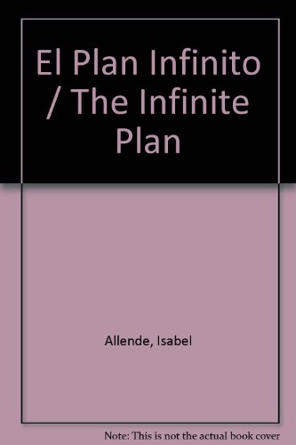 Beispielbild fr El Plan Infinito / The Infinite Plan zum Verkauf von Hamelyn