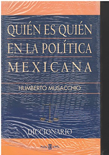 Imagen de archivo de Quien Es Quien En La Politica Mexicana/ Who's Who in Mexican Politics (Spanish Edition) a la venta por Discover Books