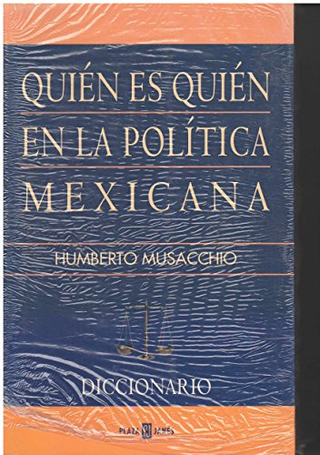 9789681105822: Quien Es Quien En La Politica Mexicana/ Who's Who in Mexican Politics