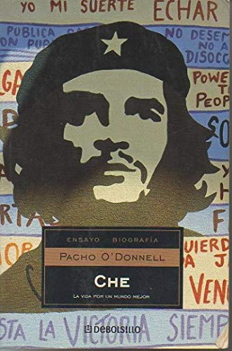 Imagen de archivo de Che, La vida por un mundo mejor/Che, Life for a Better World a la venta por medimops