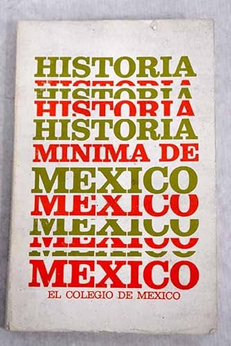 Beispielbild fr Historia Minima de Mexico zum Verkauf von Rainy Day Paperback