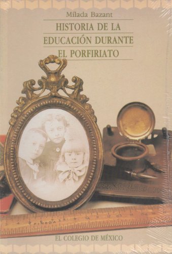 Imagen de archivo de Historia de la educacin durante el porfiriato (Estudios Historicos) (Spanish. a la venta por Iridium_Books