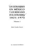 9789681205584: Los Extranjeros En Mexico, T III