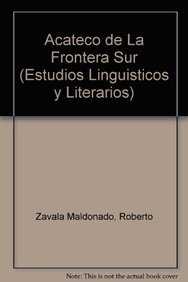 Imagen de archivo de Acateco de la frontera sur (Estudios Linguisticos y Literarios) (Spanish Edit. a la venta por Iridium_Books