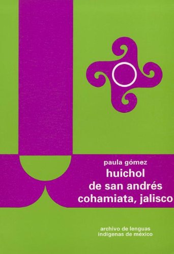 9789681208516: Huichol de San Andrs Cohamiata, Jalisco (Spanish Edition)