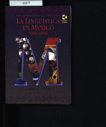 Stock image for La lingstica en Mxico, 1980-1996. for sale by Iberoamericana, Librera